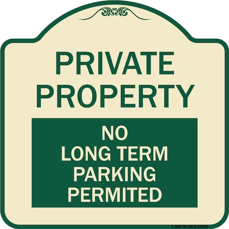 Signmission Private Property No Long-Term Parking Permitted Heavy-Gauge Aluminum Sign, 18" x 18", TG-1818-23253 A-DES-TG-1818-23253